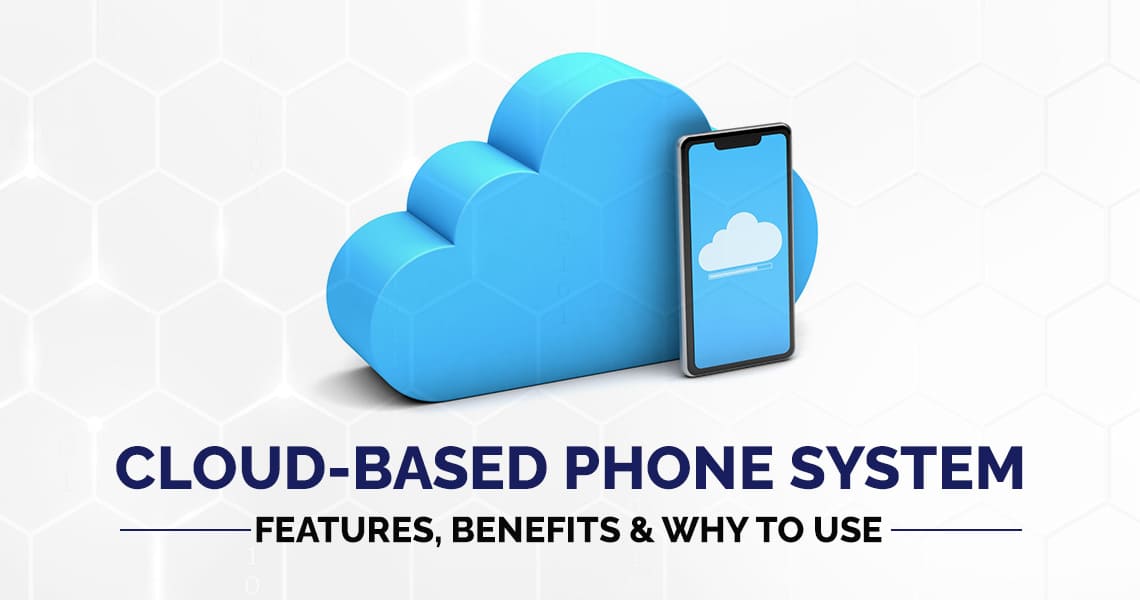 Cloud Based Phone System