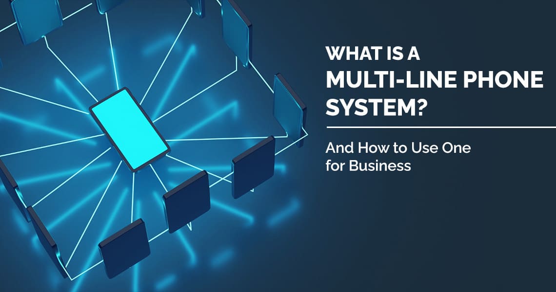 What Is Multi Lines Phone System