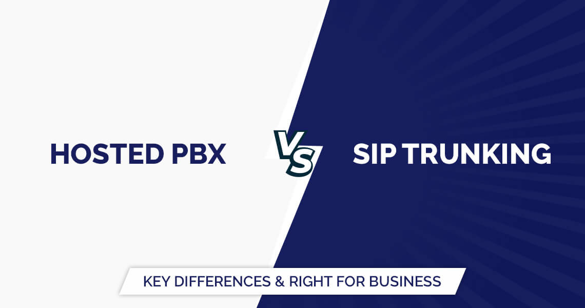 Hosted PBX Vs SIP Trunking