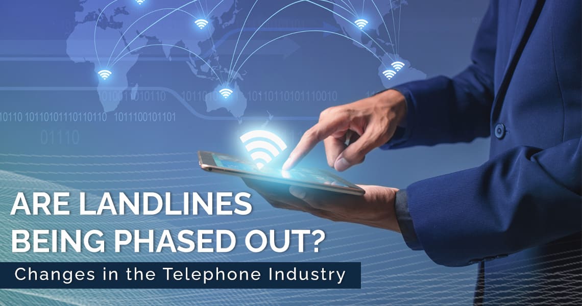 Are Landlines Being Phased Out (1)